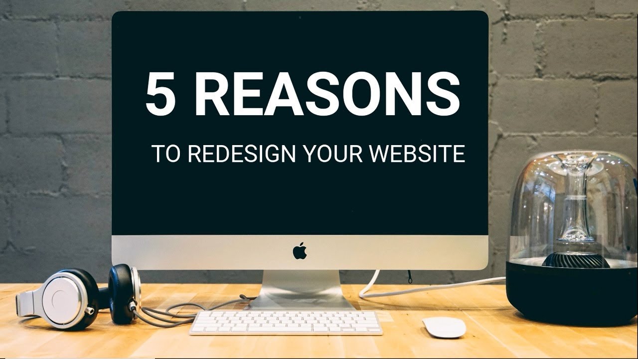 5 Reasons To Redesign Your Website | Exede Digital