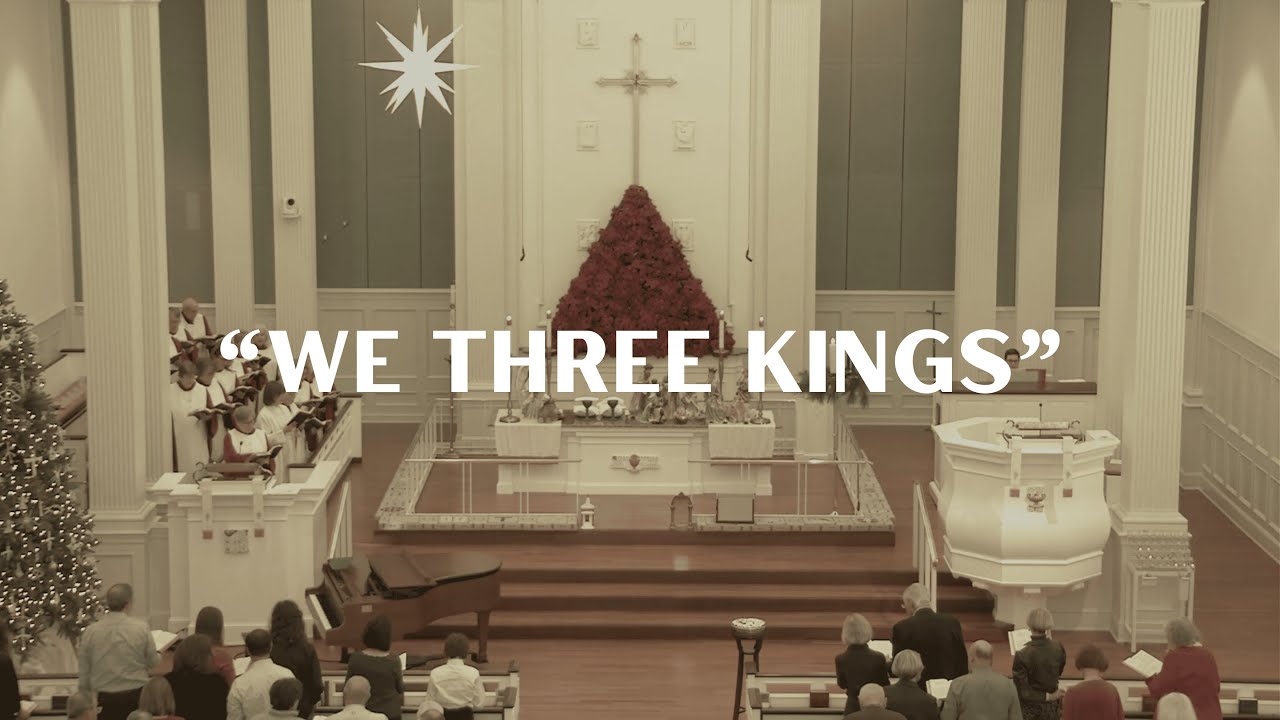 We Three Kings | United Methodist Hymn No. 254