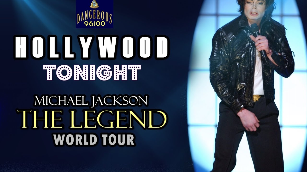 Michael Jackson - Hollywood Tonight - The Legend World Tour [FANMADE]