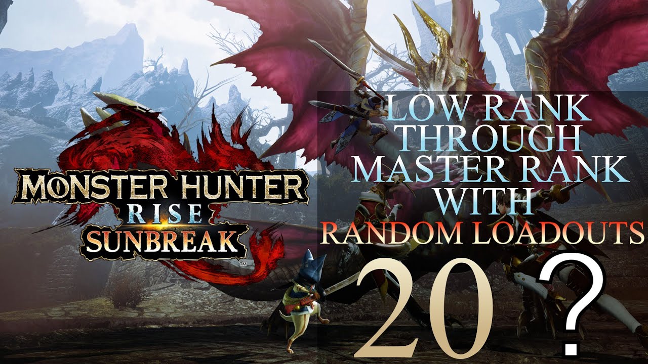 Low Rank Through Master Rank In Monster Hunter Rise Using Random Loadouts Part 20