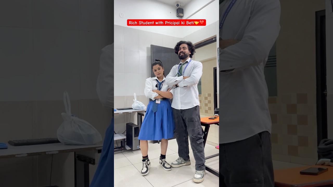 Rich Student with Pricipal ki Beti🤝❤️ #shorts #teratrigun #richstudent #principalkibeti
