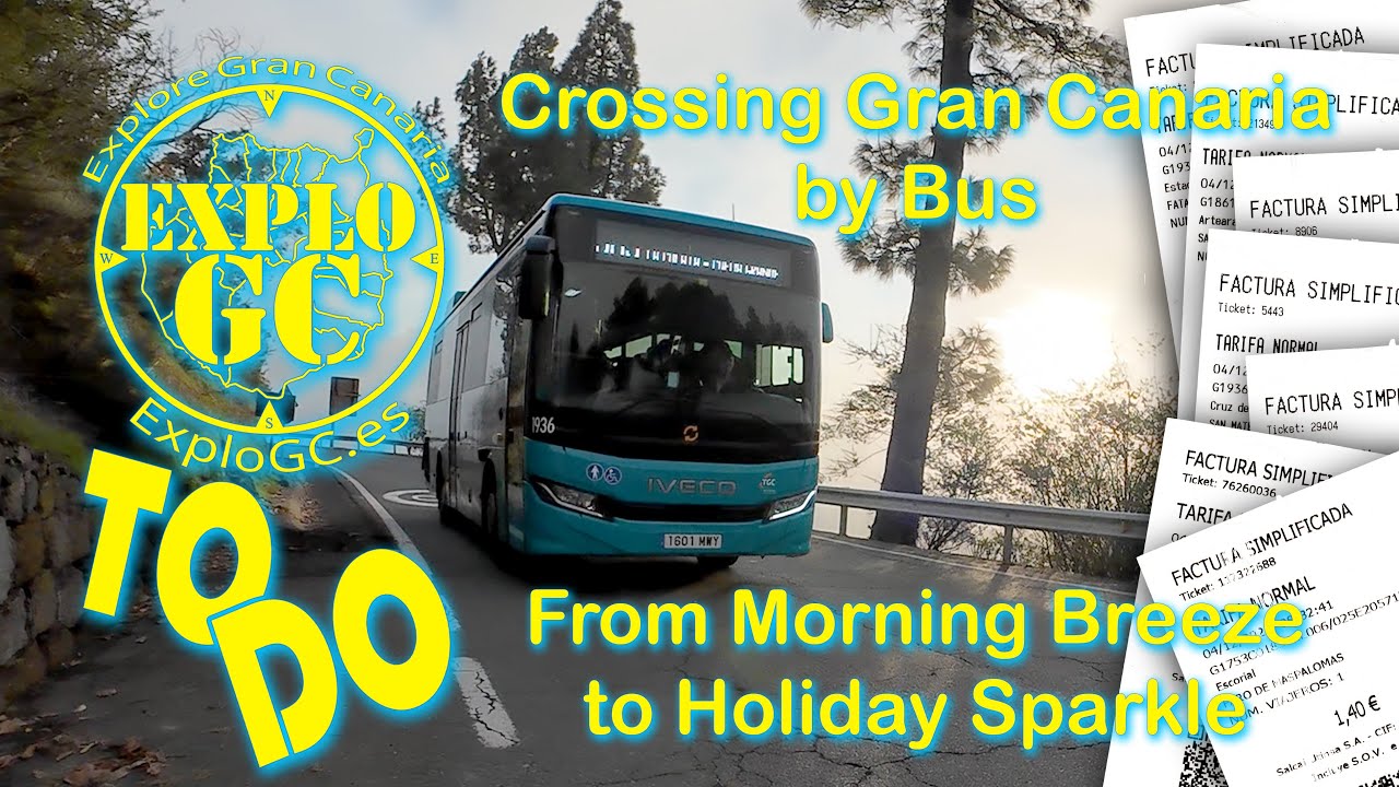 Crossing Gran Canaria by Bus From Morning Breeze to Holiday Sparkle #explogc #explore #grancanaria