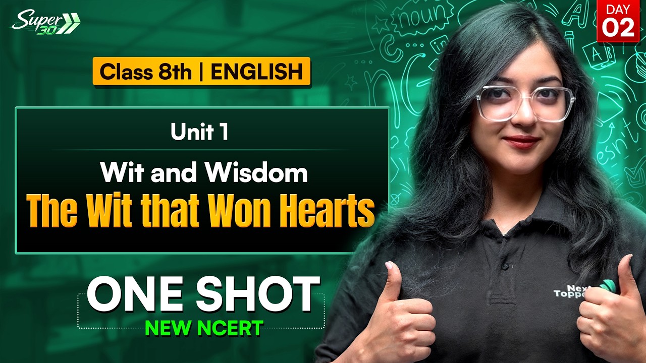 Class 8 English Chapter 1 l One Shot |  The Wit That Won Hearts | NEW NCERT l Poorvi English