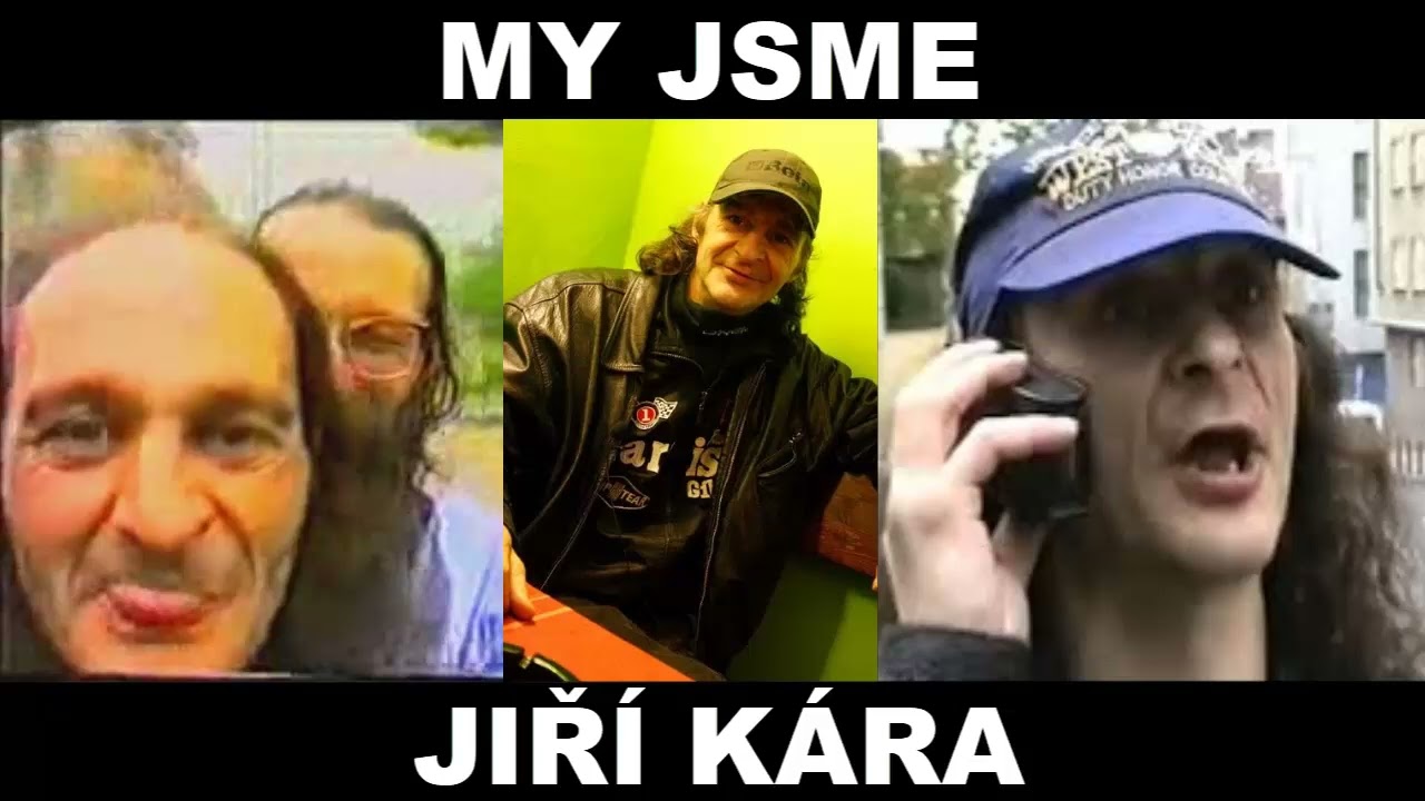 My jsme Jiří Kára