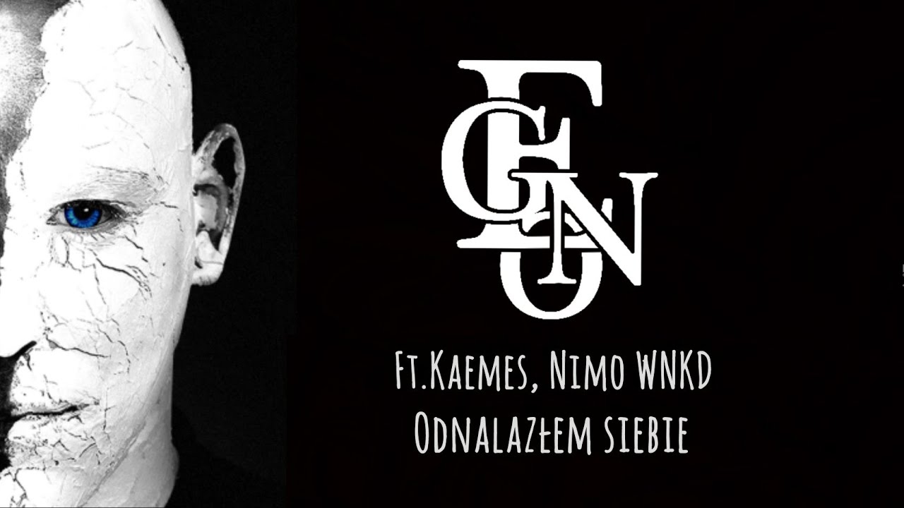 Egon ft. Kaemes , Nimo WNKD - Odnalazłem siebie