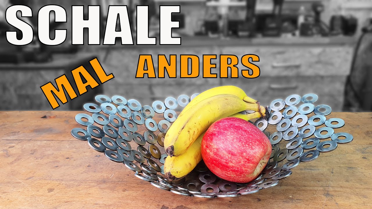 Obstschale aus Metall - schnell und einfach gebaut - Anfänger Schweißen - Die etwas andere Schale