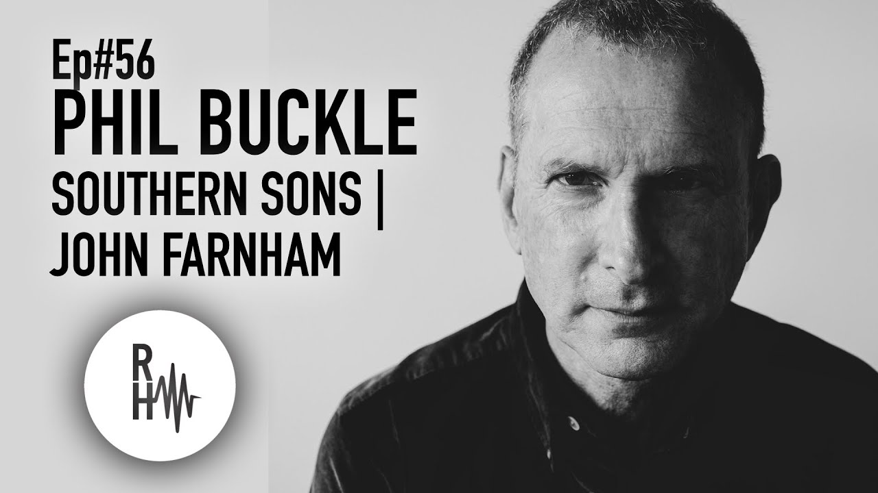 Chats With Guitar Cats Podcast #56 PHIL BUCKLE | SOUTHERN SONS | JOHN FARNHAM