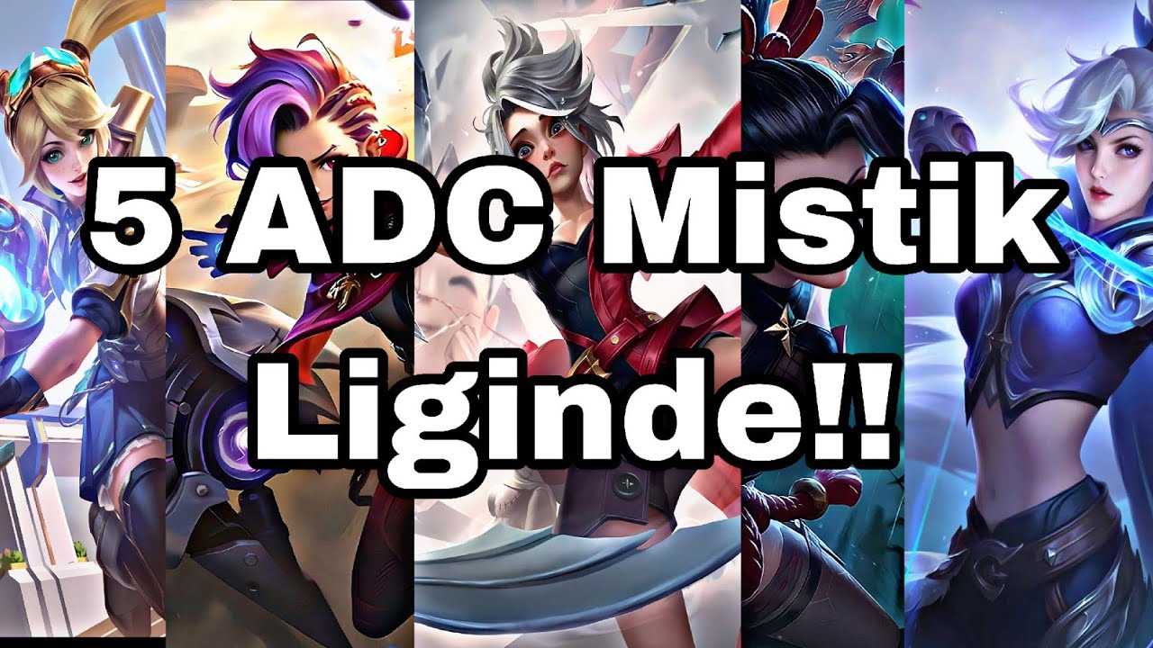Mistik Liginde 5 Adc Maç kazanabilir mi
