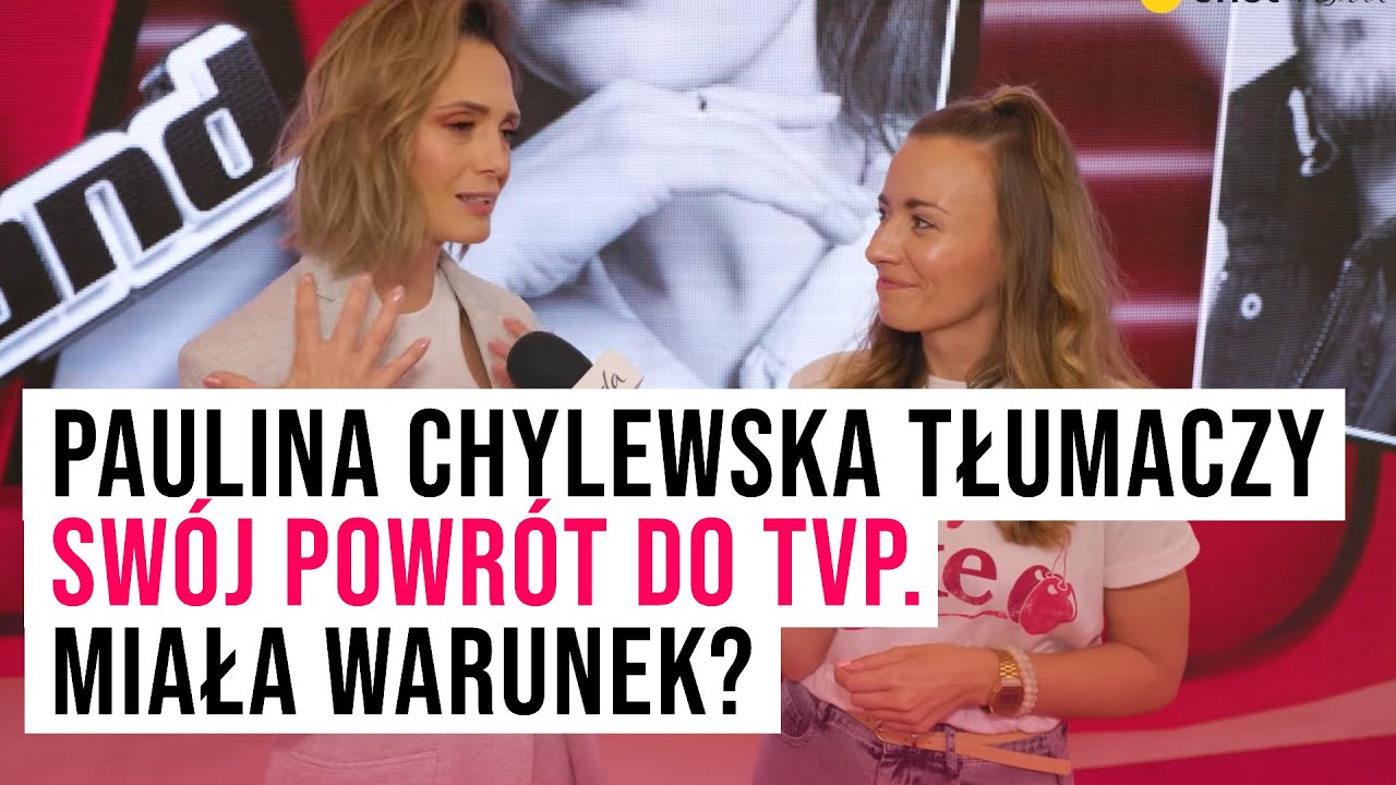 Paulina Chylewska tłumaczy sw&oacute;j powr&oacute;t do TVP. Miała warunek? I Plejada