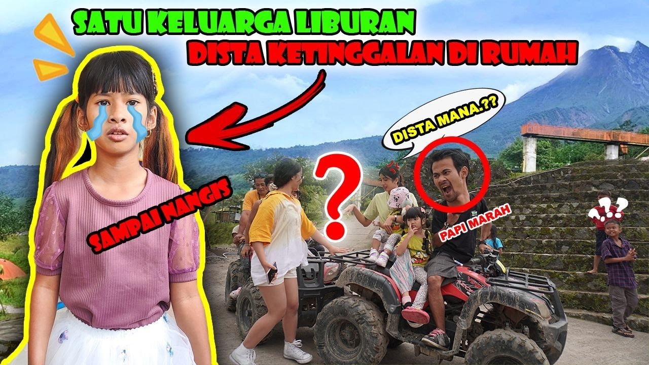 DISTA SEDIH KETINGGALAN DIRUMAH🥲!! SEKELUARGA PADA LIBURAN #viralvideos
