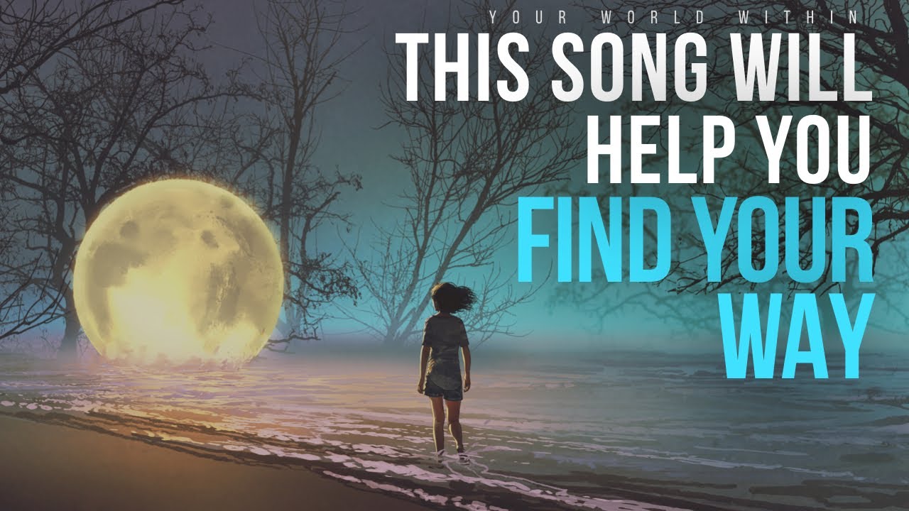 This Song Will Help You Find Your Way (Official Music Video: Find My Way)