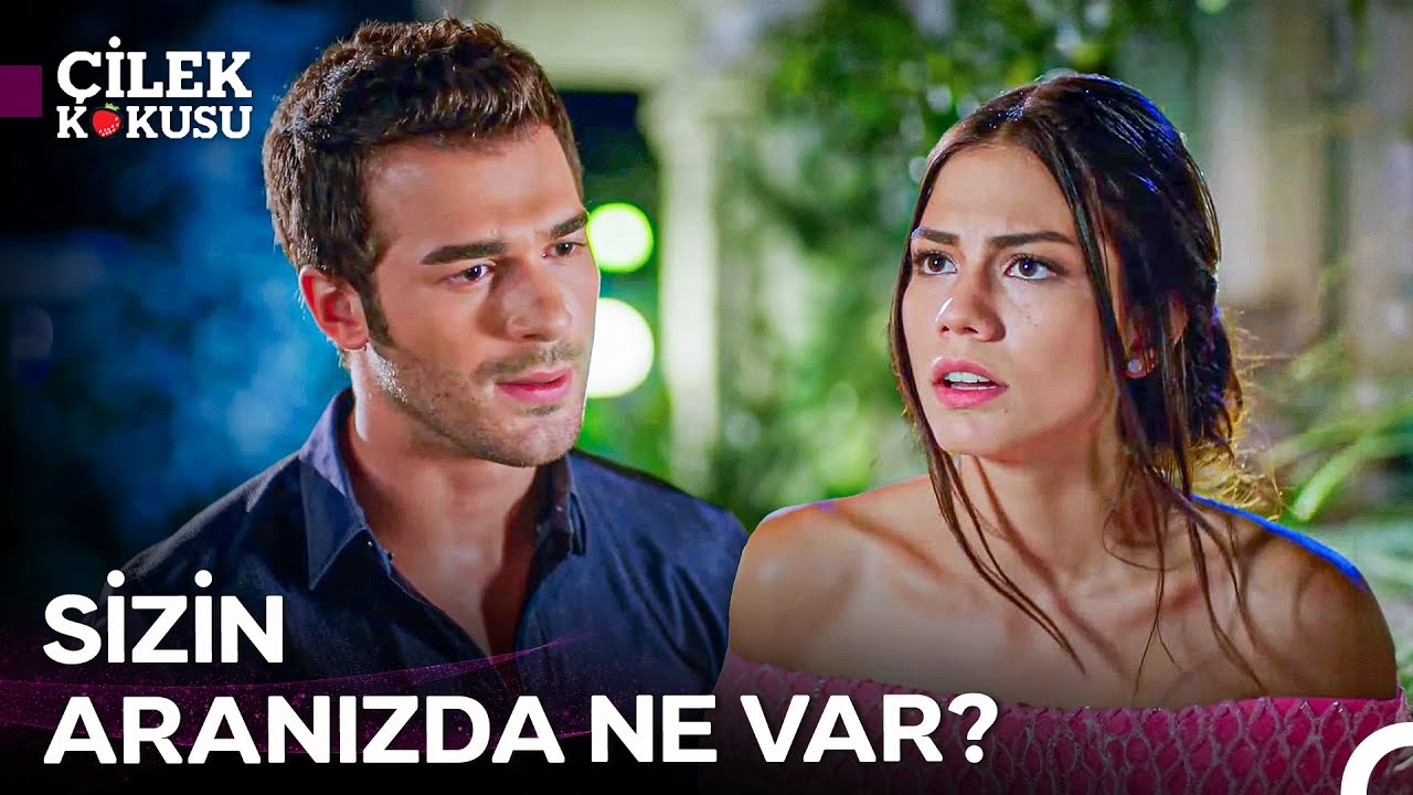 Burak, Aslı'ya Hesap Sordu - Çilek Kokusu
