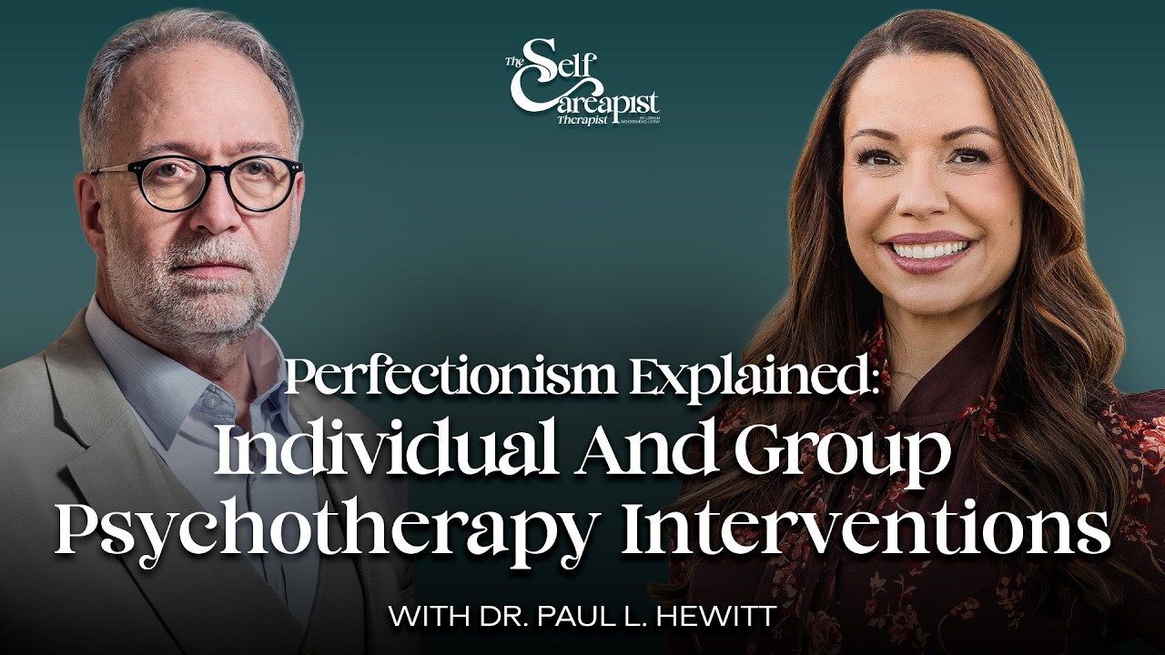 Perfectionism Explained: Individual And Group Psychotherapy Interventions