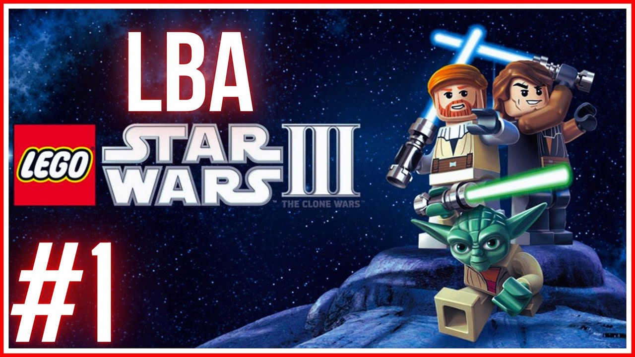 LEGO Star Wars 3 - Войны клонов: LBA - Эпизод 1