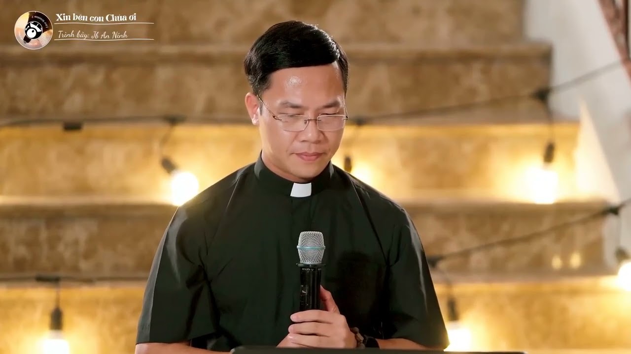 Xin bên con Chúa ơi (Lm Jb An ninh)