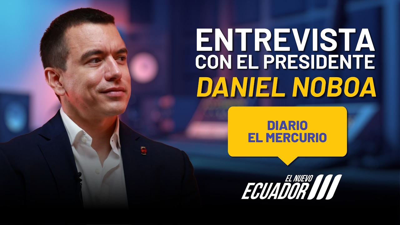 Entrevista con el presidente Daniel Noboa