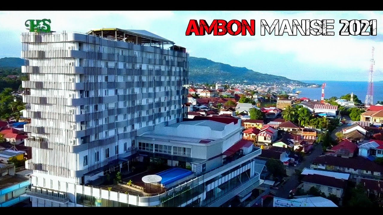 Hotel Santika Ambon Manise 2021 | Drone view