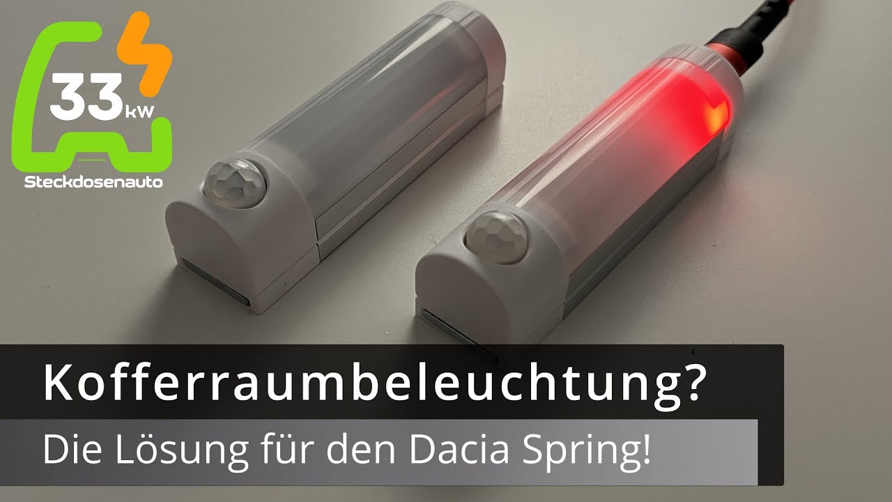 Dacia Spring - Kofferraumbeleuchtung. Die Lösung!