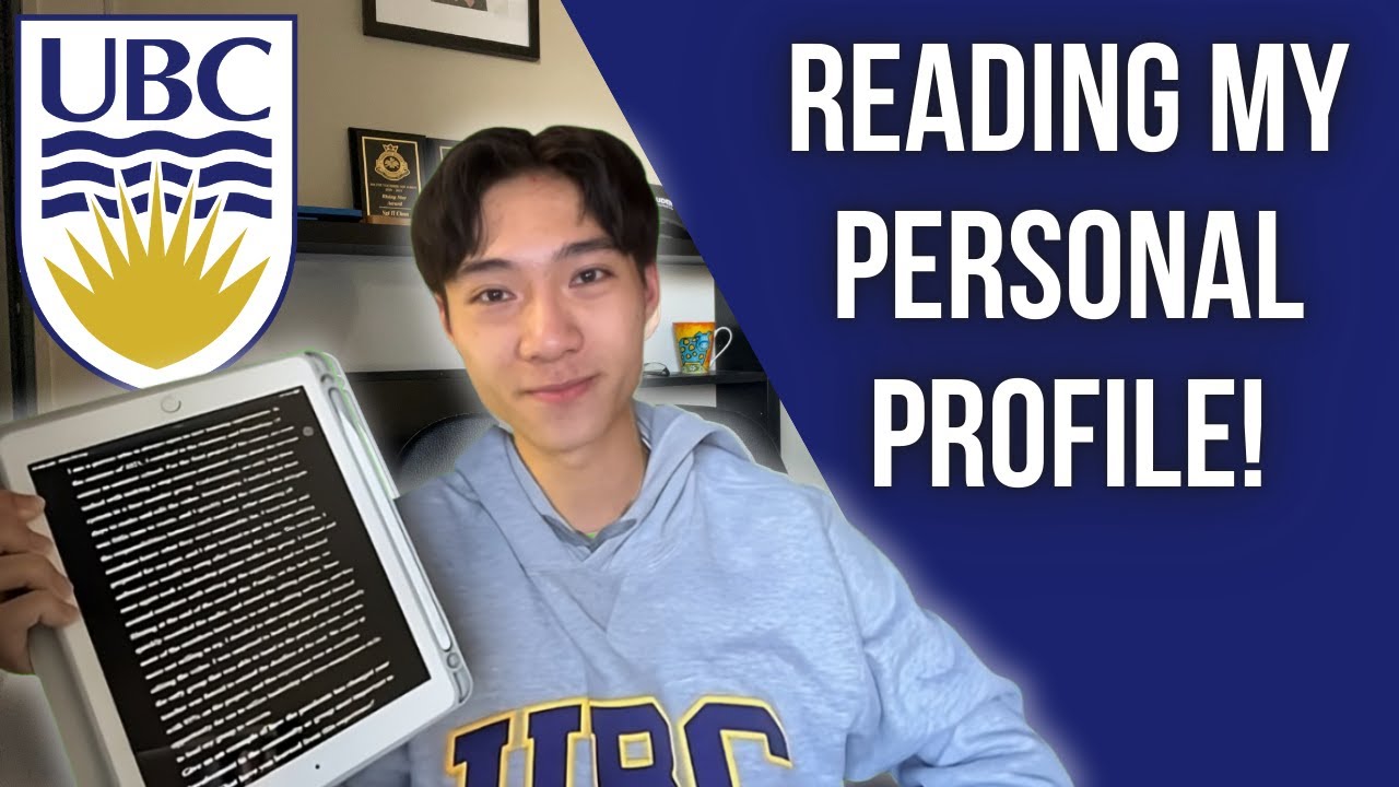 Reading my Personal Profile! | UBC Personal Profile Explained