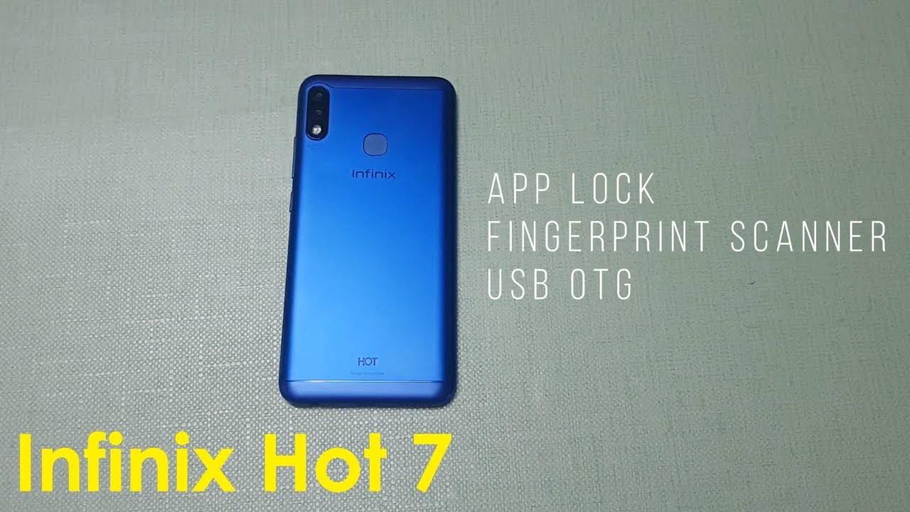 Infinix Hot 7 : Fingerprint Scanner Setup, App Lock,  USB OTG
