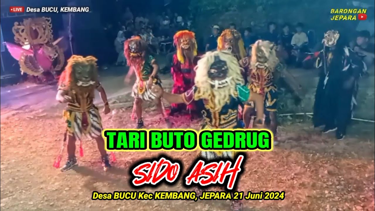 Atraksi Buto Gedrug ngoyak Bocil pengejek | SIDO ASIH Live Desa Bucu Kec Kembang | Barongan Jepara