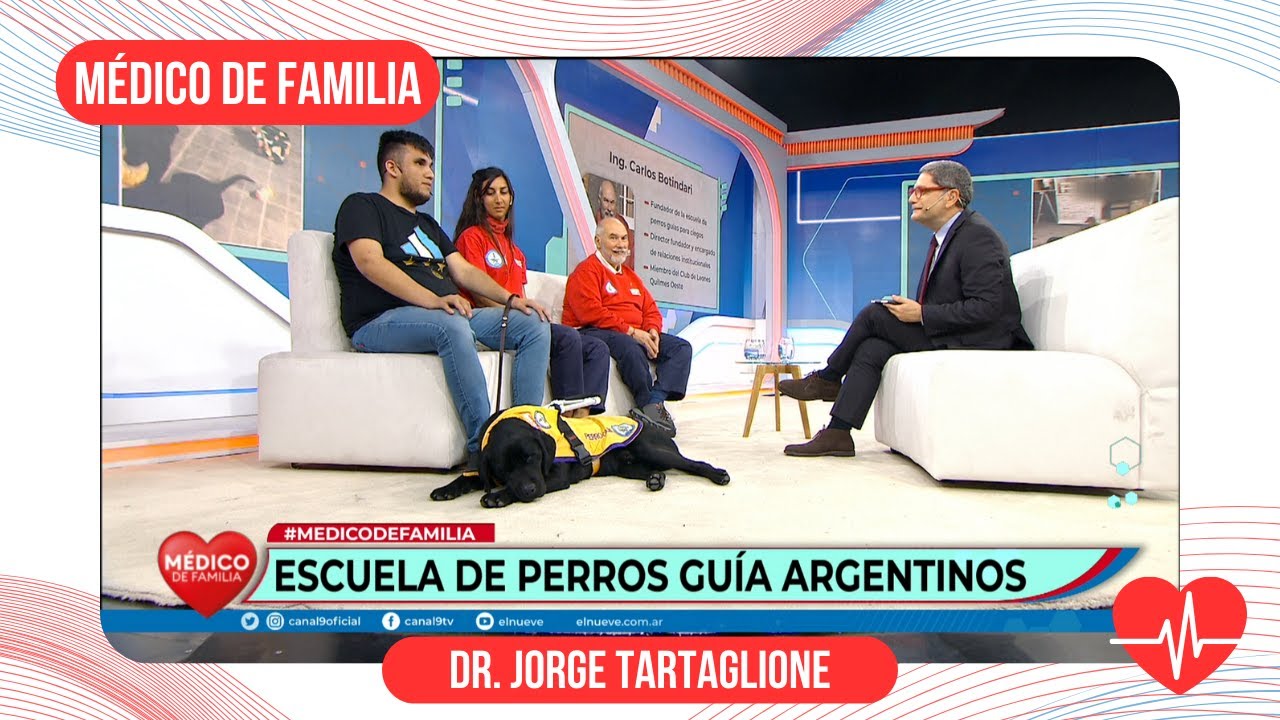 Escuela de perros guía argentinos | Médico de familia | Dr. Jorge Tartaglione