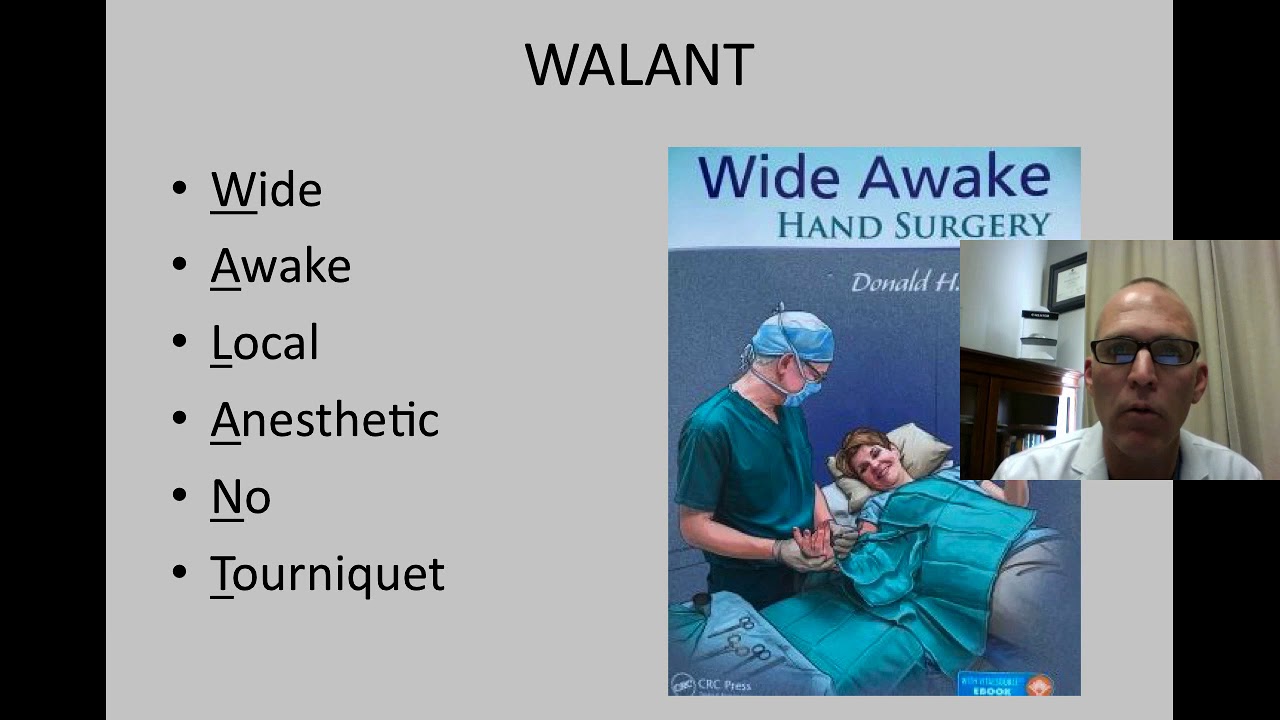 Office Based Surgery - WALANT