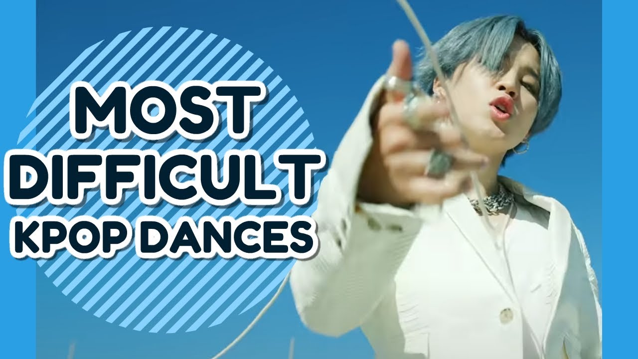 50 OF THE MOST DIFFICULT K-POP DANCES