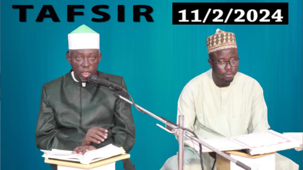 TAFSIR 11/2/2024 - Prof. Shiekh Umar Sani Fagge