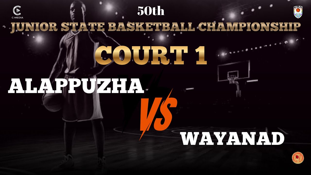 ALAPPUZHA VS WAYANAD 50TH JUNIOR STATE BASKETBALL FOR MEN AND WOMAN 2026