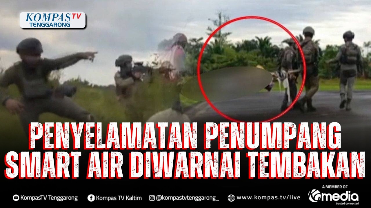 Mencekam! Rentetan Tembakan KKB dan Satgas Damai Cartenz Warnai Evakuasi Penumpang Smart Air