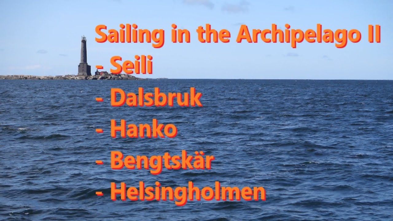 Sailing in the Finnish Archipelago II