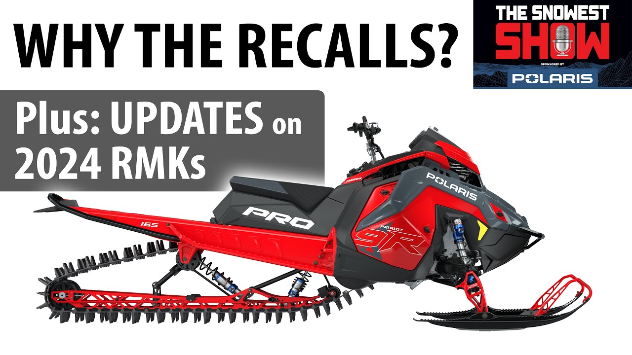 Polaris Recalls, MY24 updates with Cal Larson, Engineering Director - The SnoWest Show