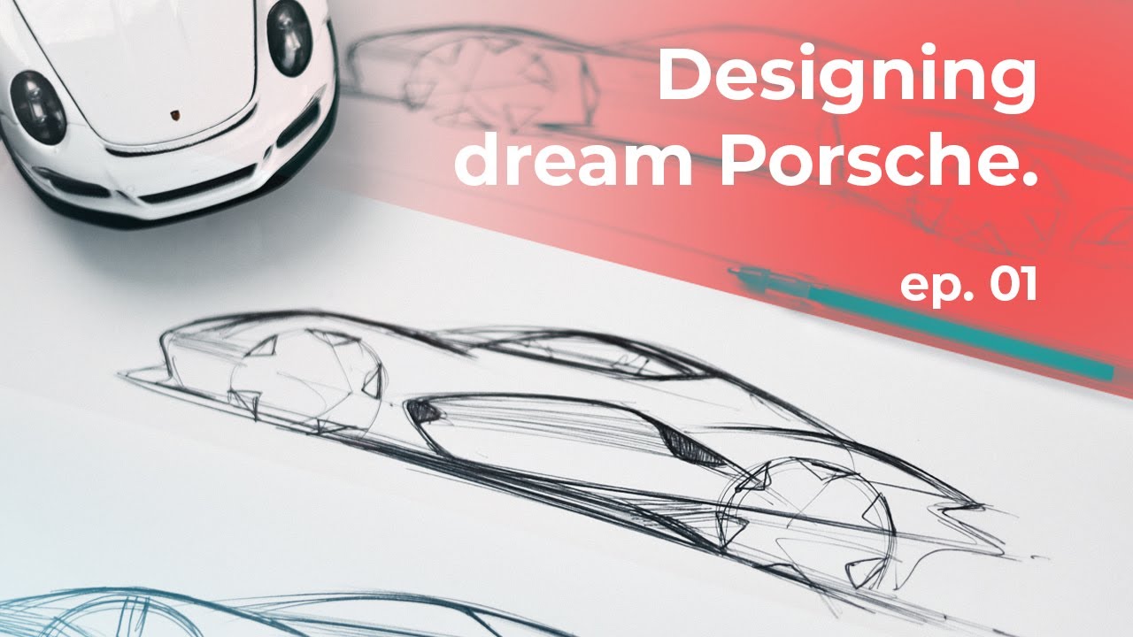Designing Dream Porsche // ep. 01 - Real Time Car Design Sketching
