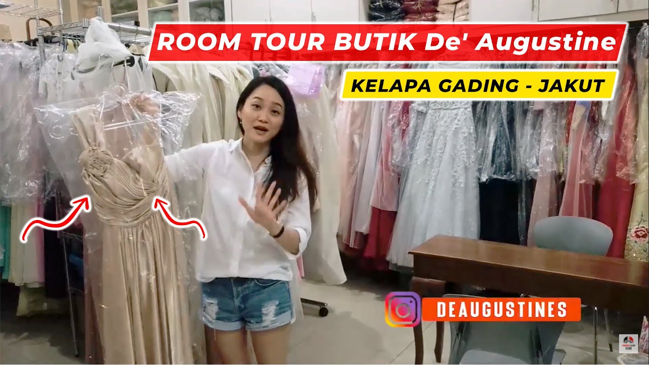 ROOM TOUR BUTIK De' Augustine, HARGA SEWA MURAH & BAGUS-BAGUS GAUNNYA