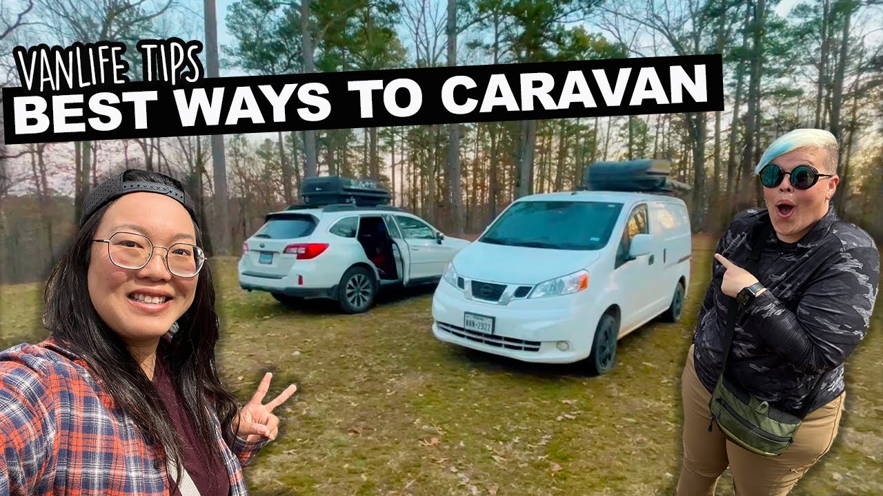 Vanlife Tips | Nomads Share Best Things To Do When Caravanning With Friends Or Joining A Caravan