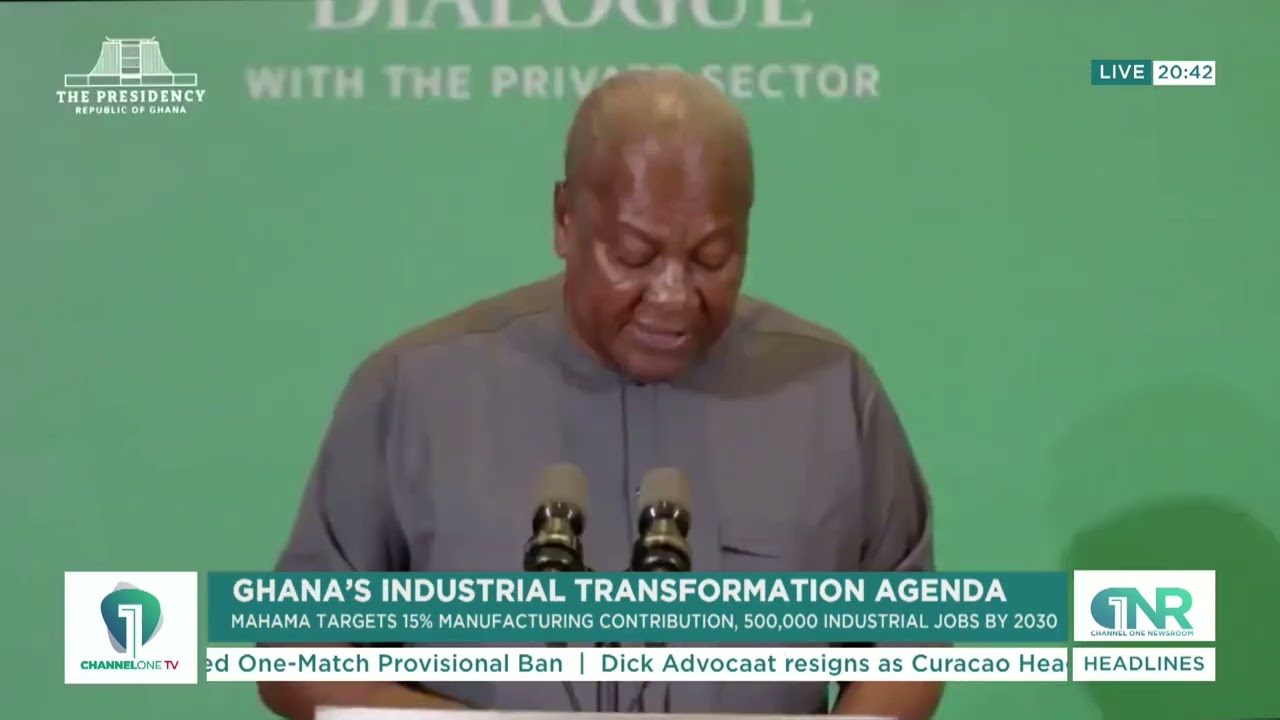 500,000 Industrial Jobs by 2030: Mahama Unveils Ambitious Manufacturing Plan