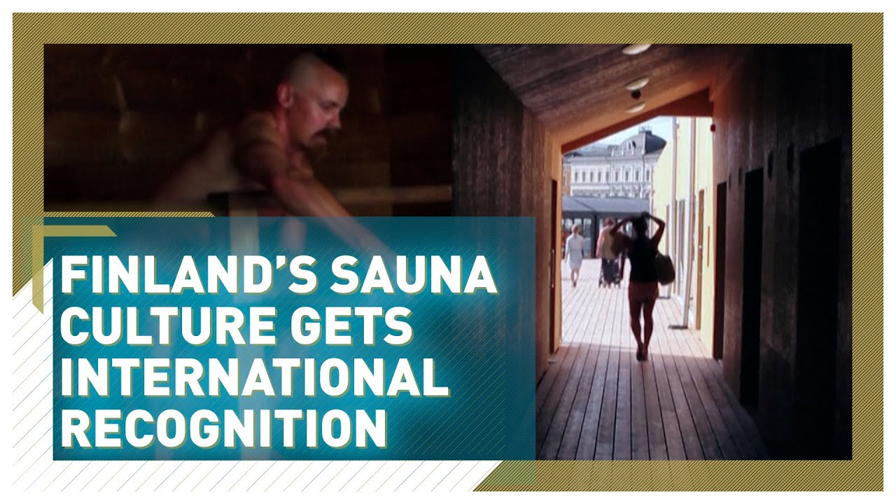 Finland&rsquo;s sauna culture recognized