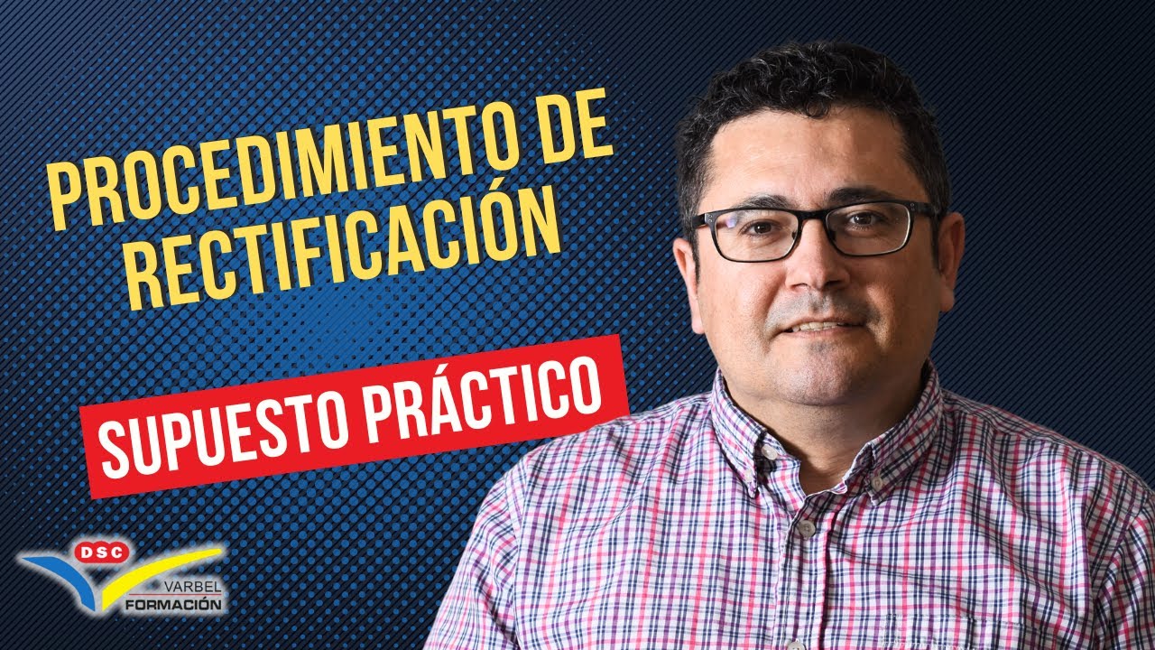 📑 PROCEDIMIENTO DE RECTIFICACIÓN