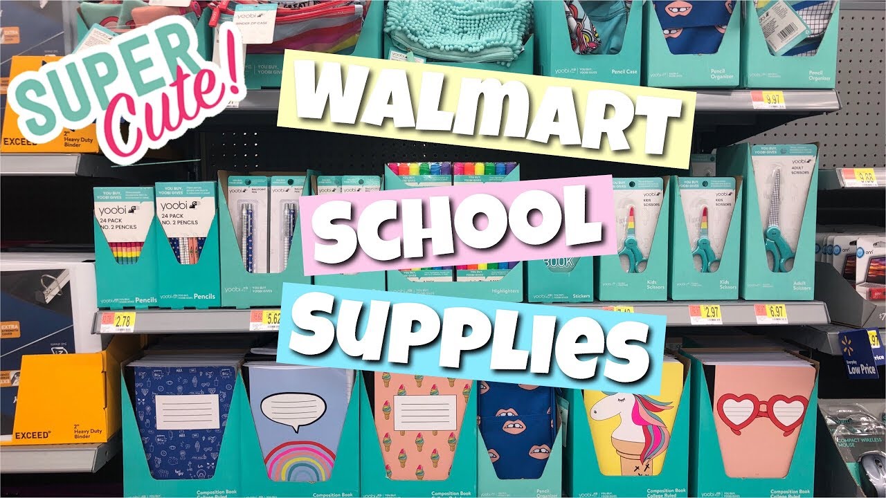 WALMART SCHOOL SUPPLIES 2019