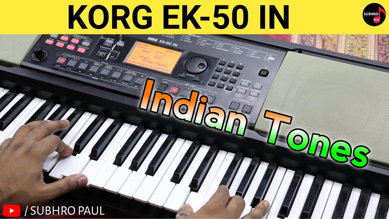 KORG EK50 IN Indian Tones Sound Demo | Korg EK 50 Indian Demo | Sound Test, Review | Dev n Subhro