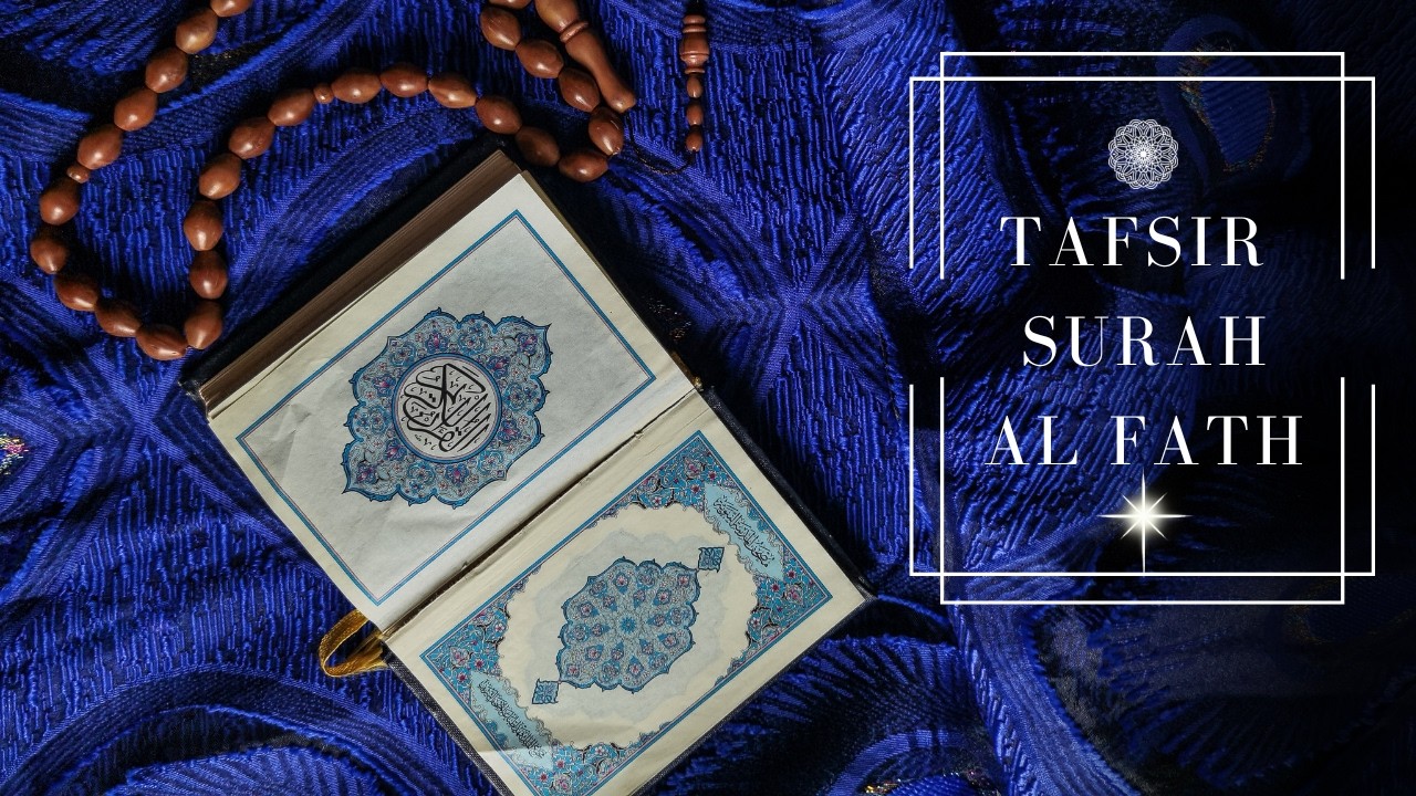 Tafsir Surah Al Fath Ayat 2
