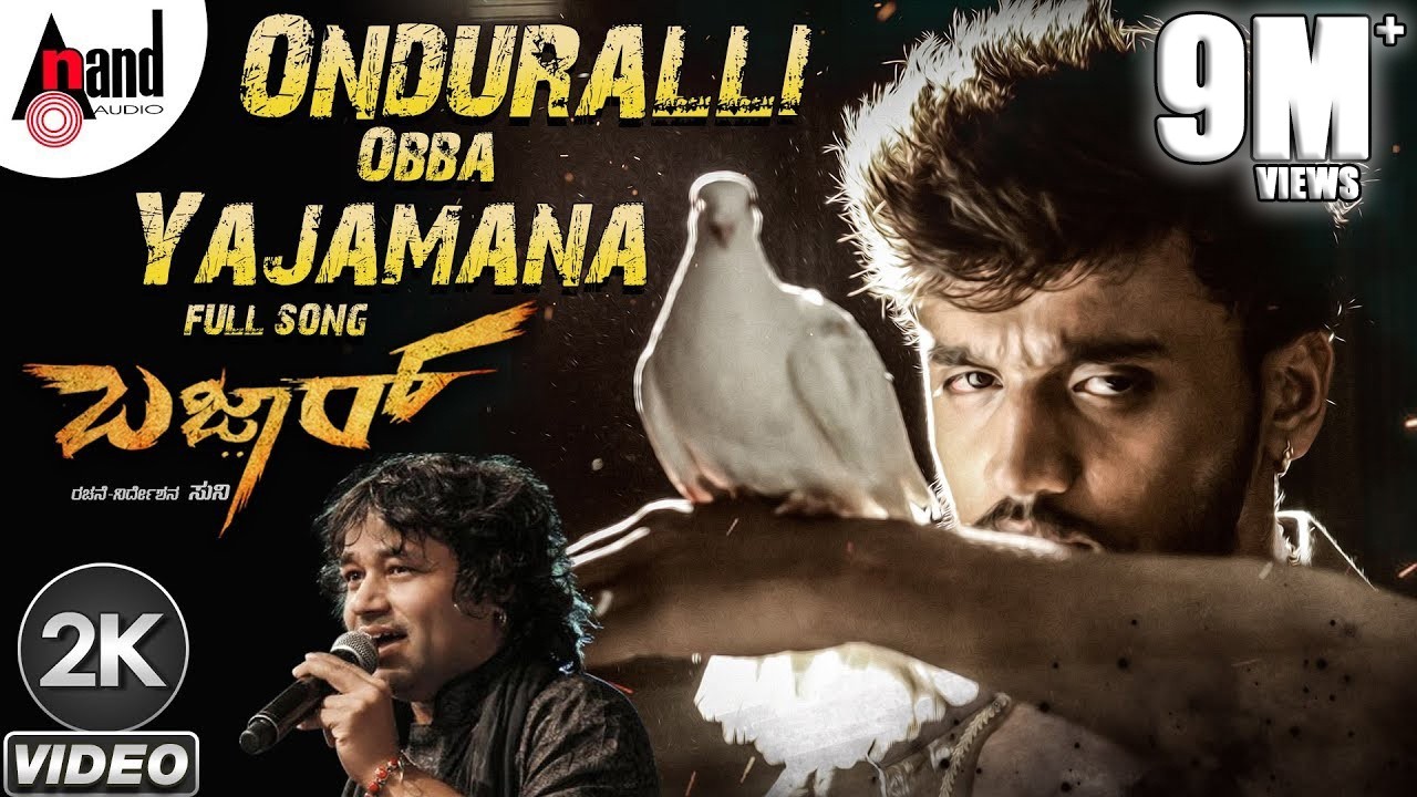 Bazaar | Onduralli Obba Yajamana | 2K Video Song | Kailash Kher | Dhanveer | Ravi Basrur | Suni
