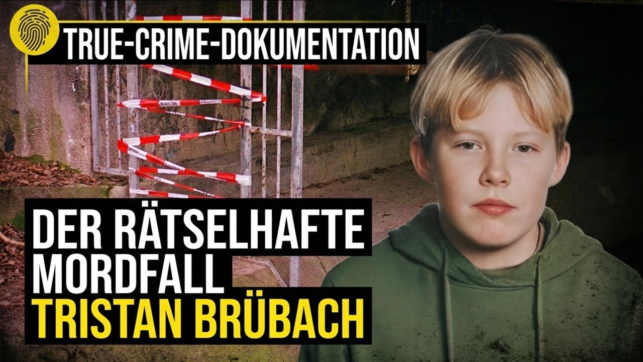 Tristan Brübach – Einer der mysteriösesten Fälle Deutschlands | True Crime Dokumentation