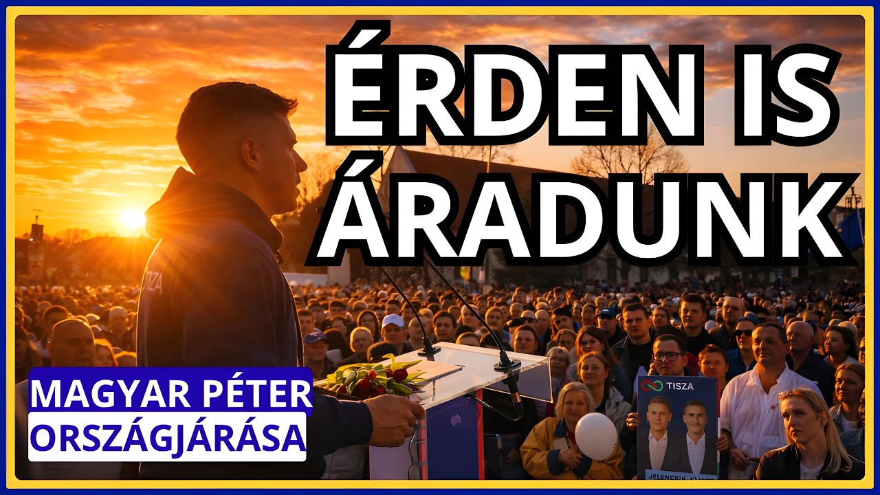 Magyar Péter országjárása - ÉRD - TISZA  #tiszapárt #magyarpeter