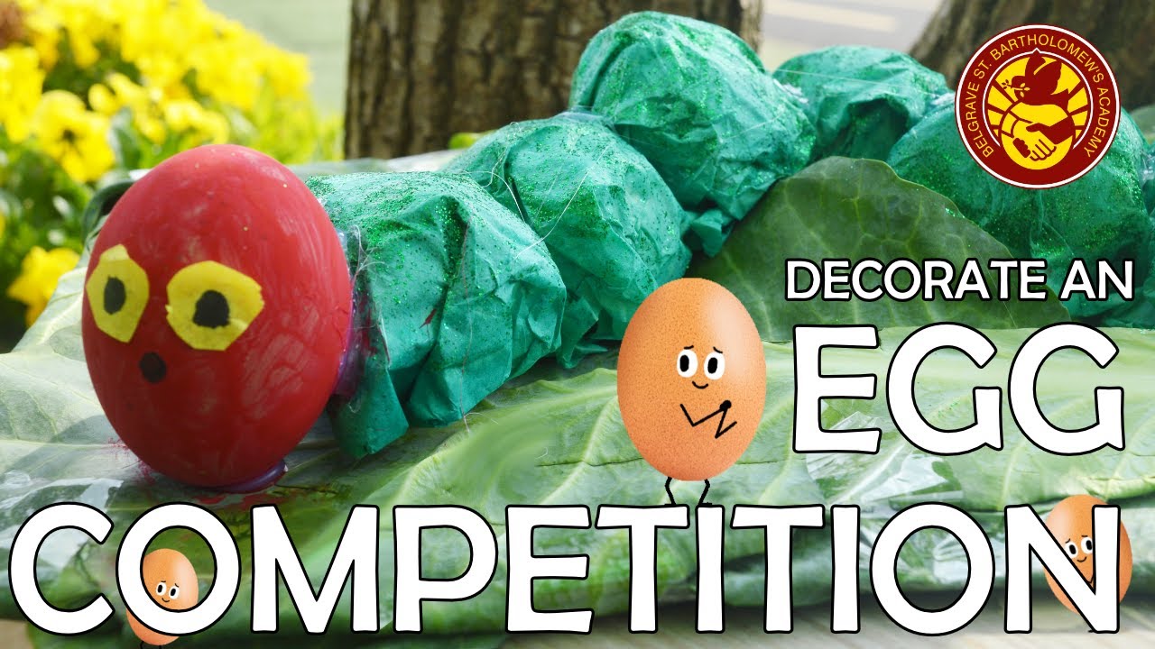 Egg Competition | Decorate an Egg | Easter Ideas