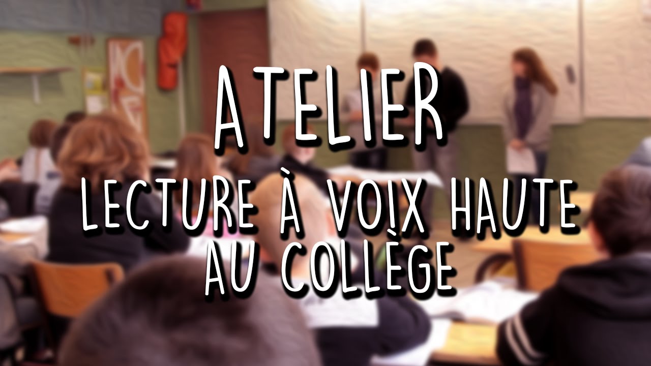 Atelier de lecture à voix haute au collège