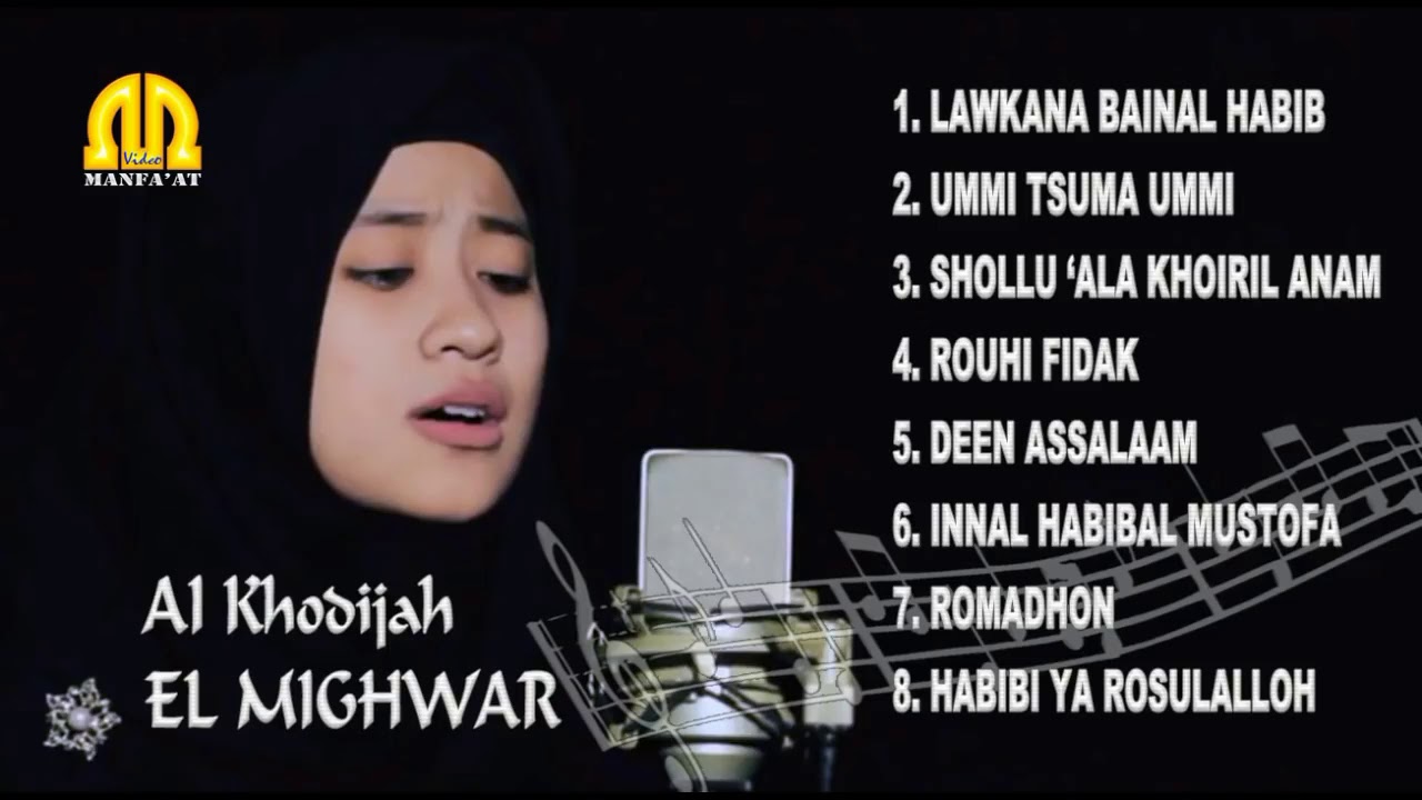 AI KHODIJAH EL MIGHWAR FULL ALBUM SHOLAWAT TERBARU 2018