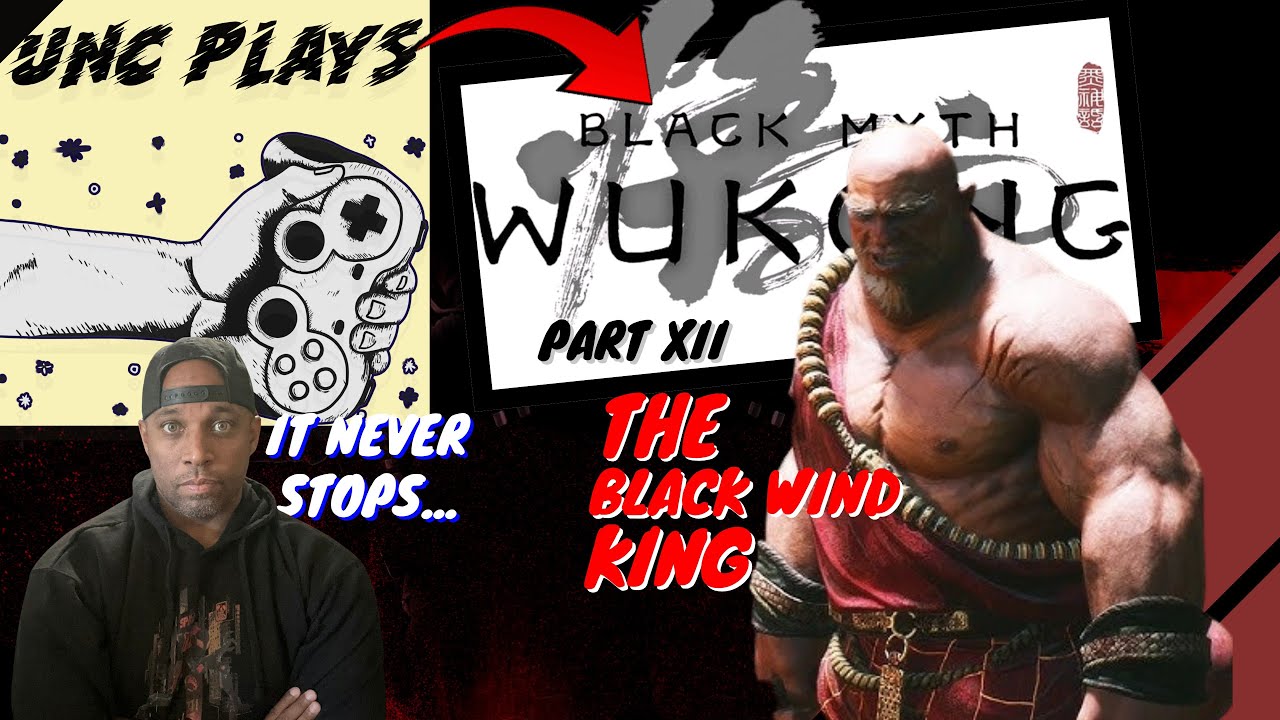 First interaction with the Black Wind King...UNC Plays Black Myth WuKong: Part XII