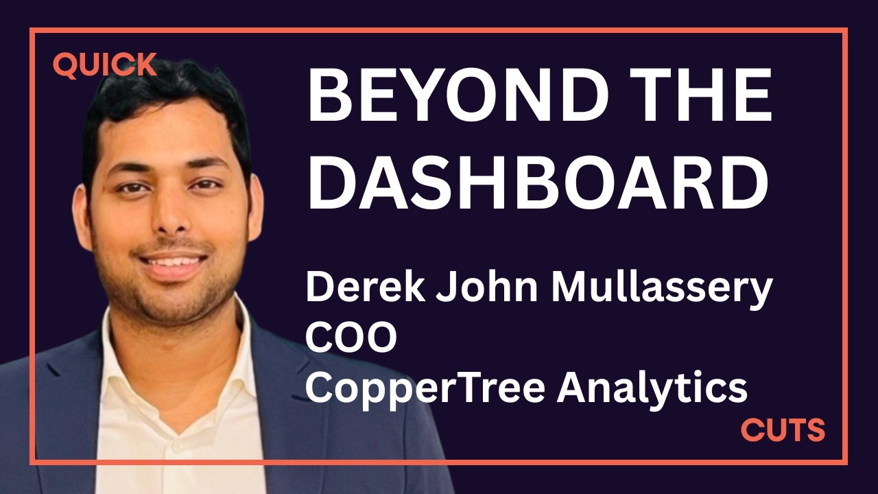 Beyond the Dashboard with Derek John Mullassery